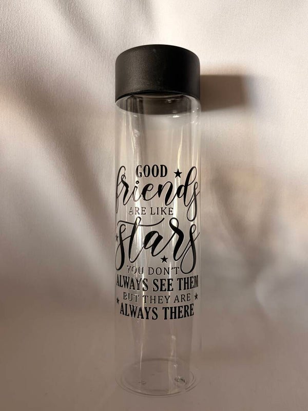 400ml Skinny Water Bottle with Friendship Quote – Reusable Clear Bottle