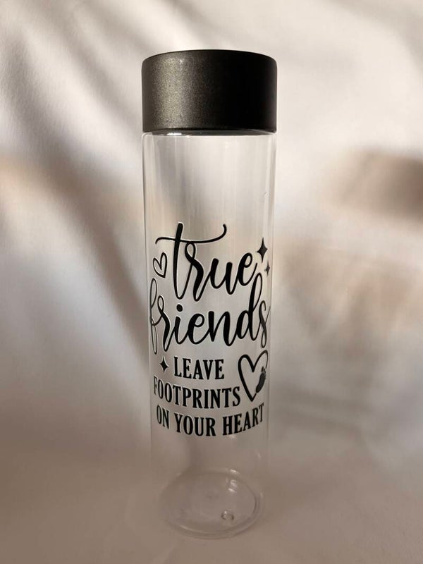 400ml Skinny Water Bottle with Friendship Quote – Reusable Clear Bottle
