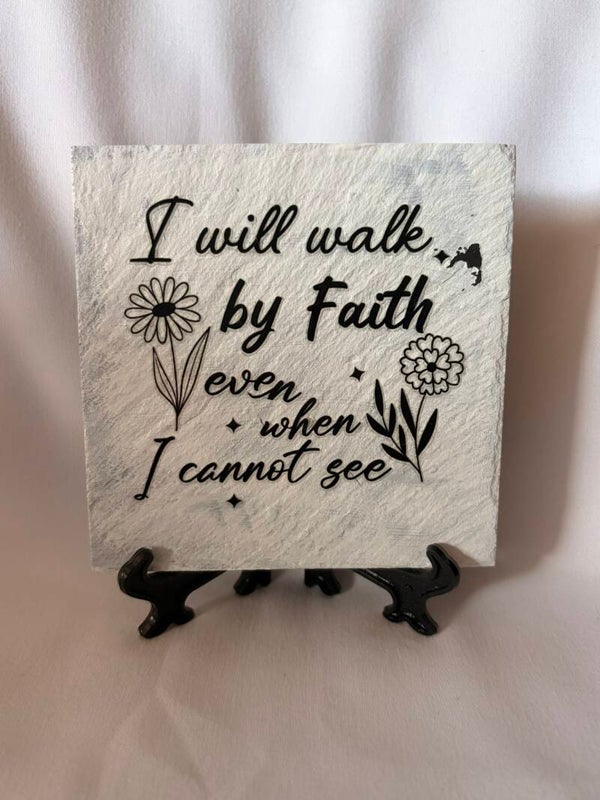 Faith-Inspired Slate Plaque – "I Will Walk by Faith" Hand-Painted with Vinyl Design & Easel Included