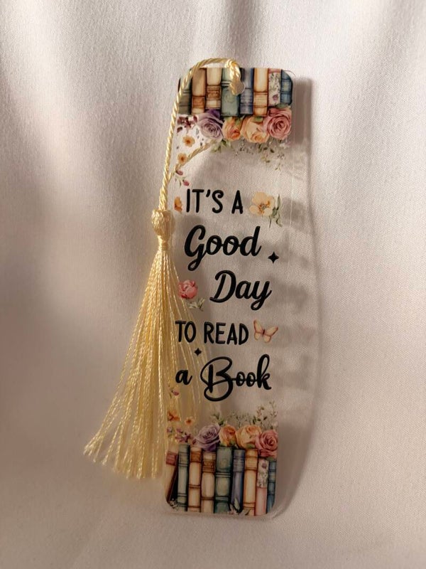 “It’s a Good Day to Read a Book” Vinyl Design Bookmark with Cream Tassel 📚🌸✨