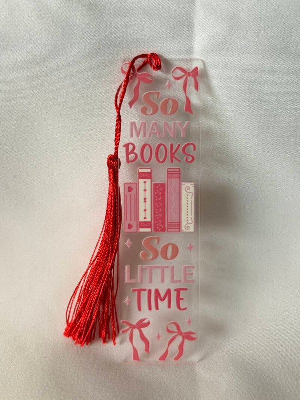 “So Many Books, So Little Time” Vinyl Design Bookmark with Red Tassel 📚❤️🎀