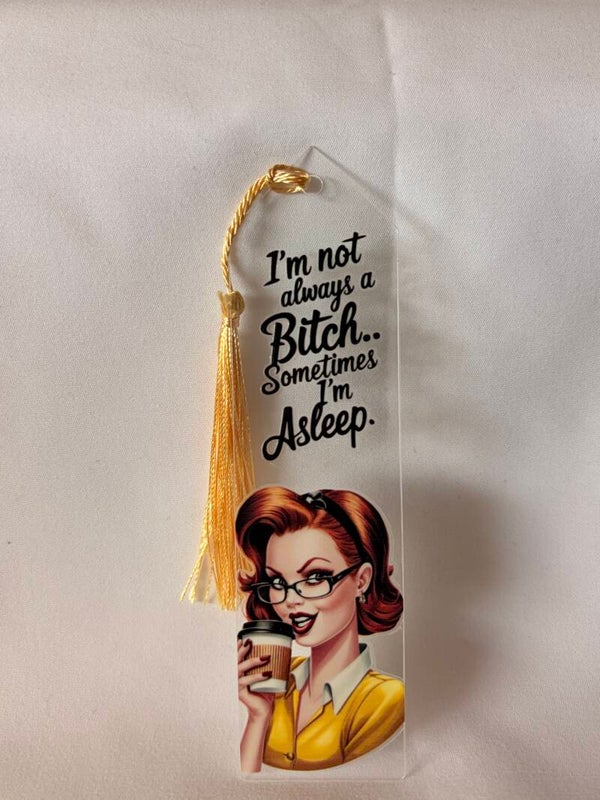 Funny Sassy Quote Bookmark with Yellow Tassel ☕💛📚