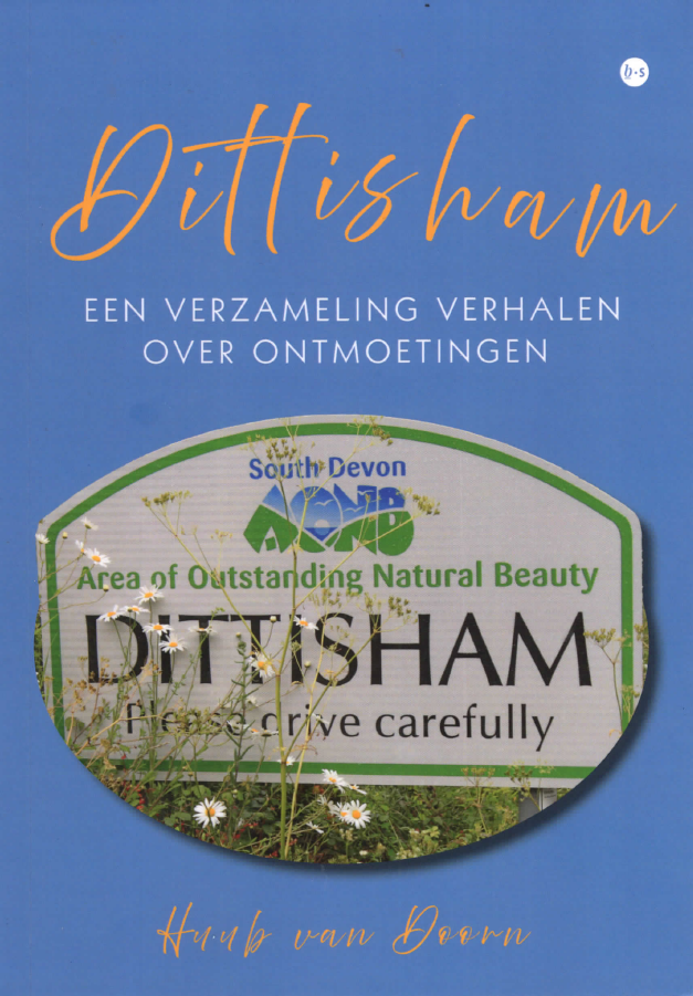 Dittisham - een verzameling verhalen over ontmoetingen