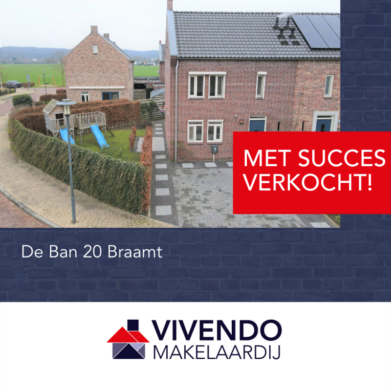 Dorpshuis Braamt Vivendo Financieel Advies en Makelaardij 0314-200150 www.vivendomakelaardij.nl www.vivendoadvies.nl de Ban Braamt