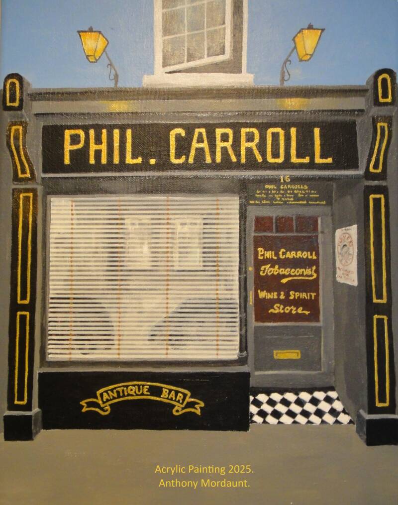 Phil Carroll's Pub. Clonmel. A. Mordaunt.