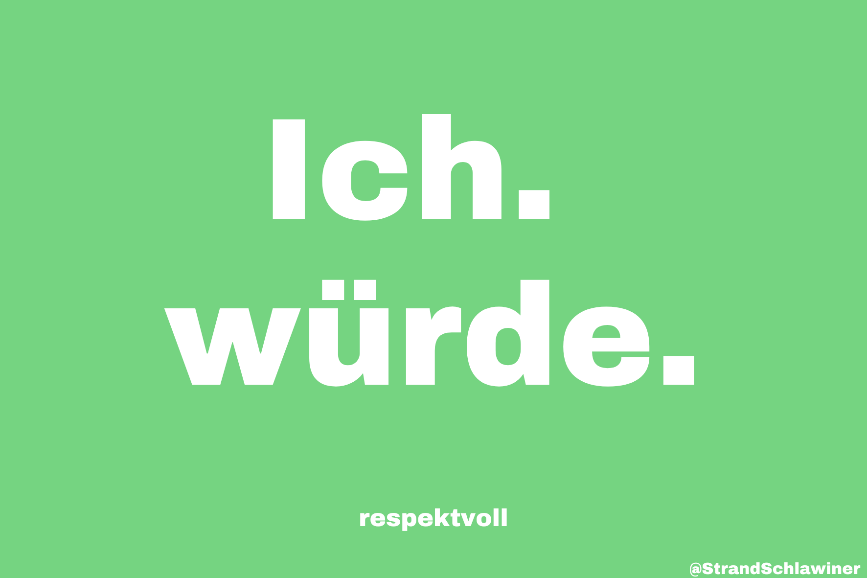 Ich. würde. - Sticker