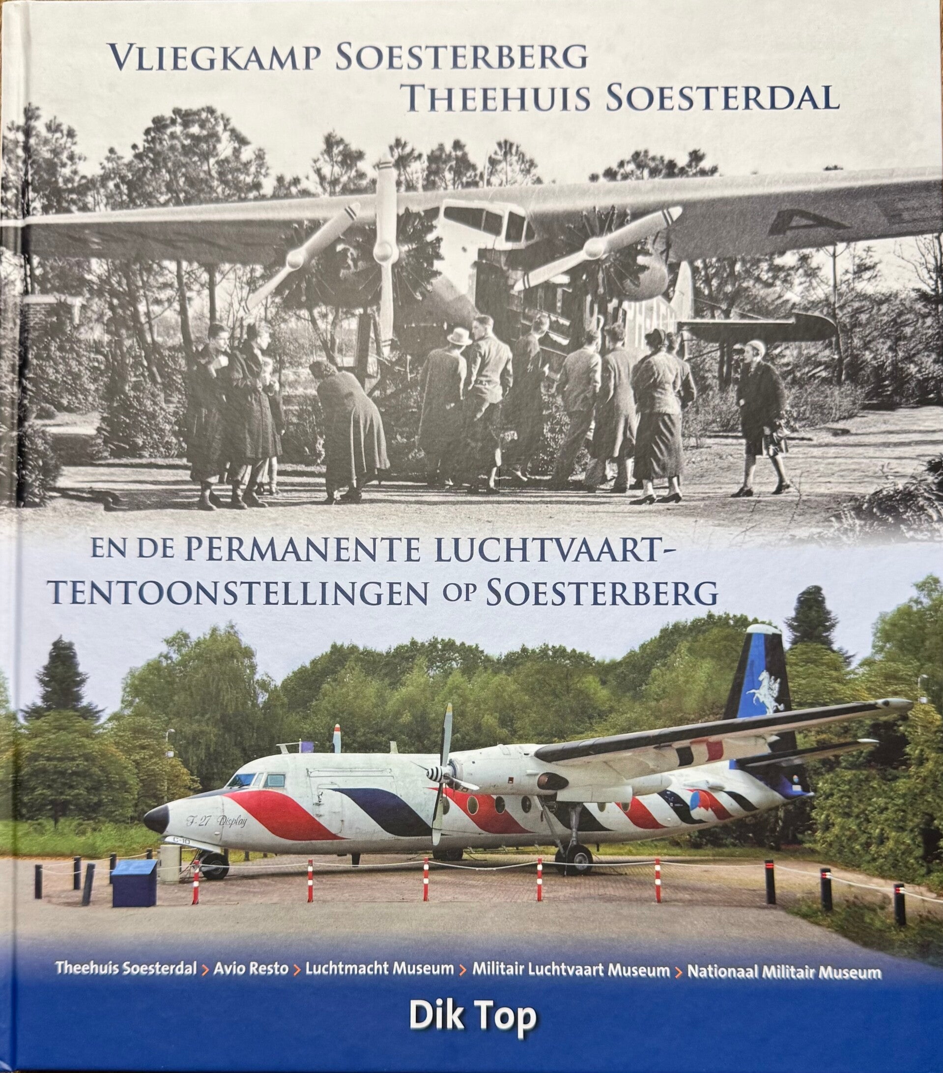 Vliegkamp Soesterberg - Theehuis Soesterdal