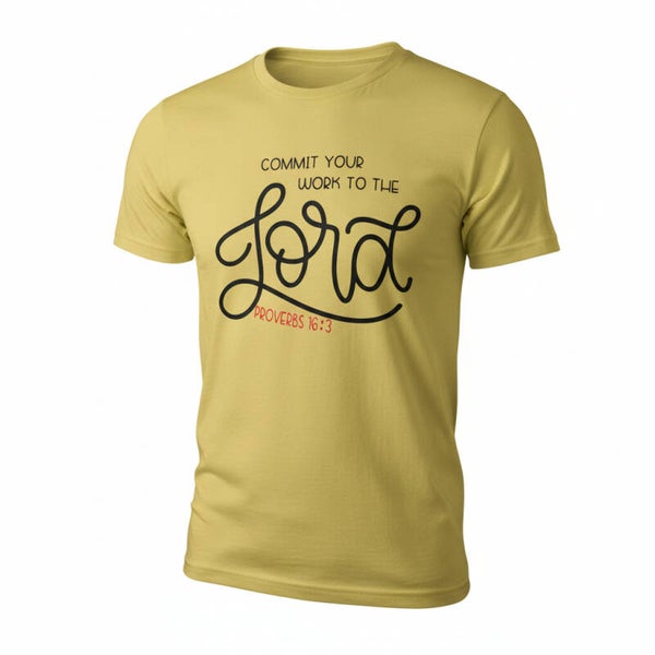 COMMIT YOUR WORK TO THE LORD  T-SHIRT