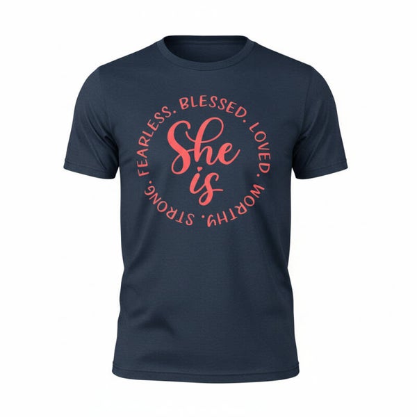 SHE IS BLESSED FEARLESS STRONG T-SHIRT