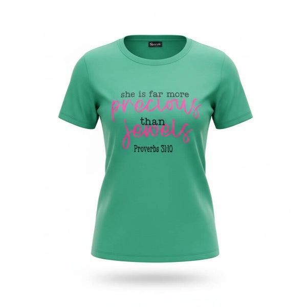 SHE IS MORE PRECIOUS THAN JEWELS T-SHIRT