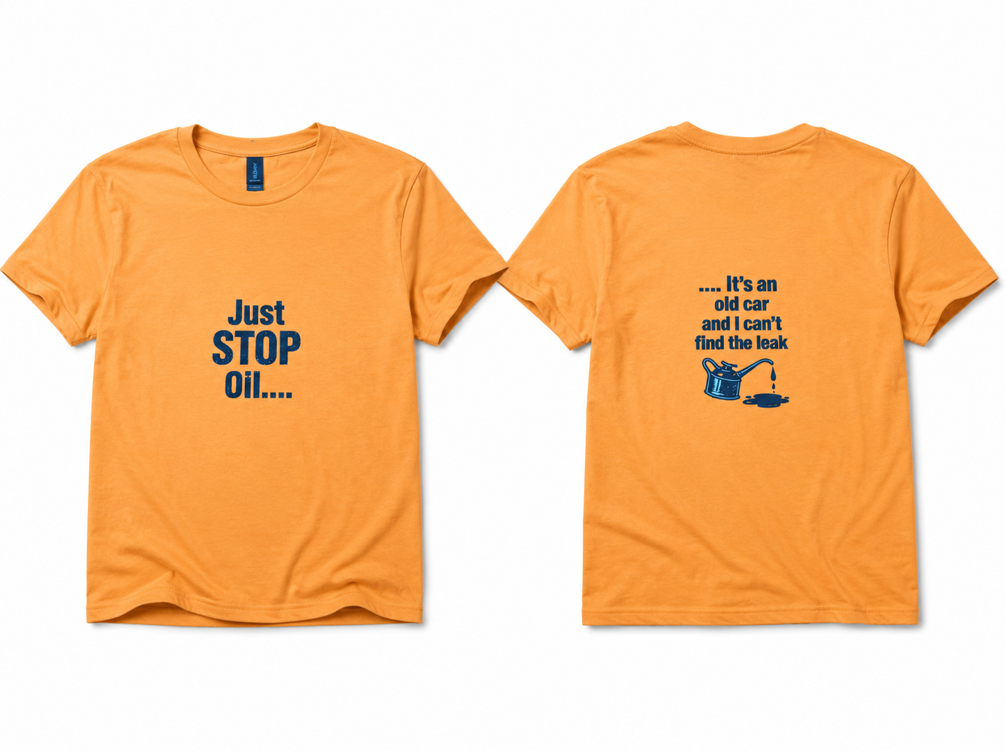 Just stop oil T-Shirt