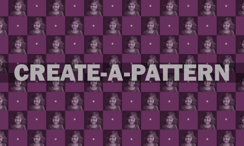 Illustration of a checkerboard pattern comprised of alternating photographs of ayoung girl and purple squares with atiny white circle at its center. Caption centered over illustration: CREATE-A-PATTERN