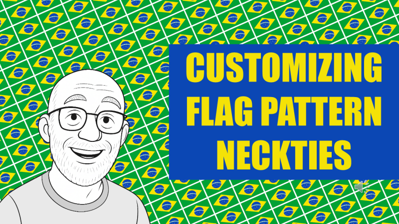 Tutorial Thumbnail: Brazilian flag background, instructor avatar with title: Customizing flag pattern neckties