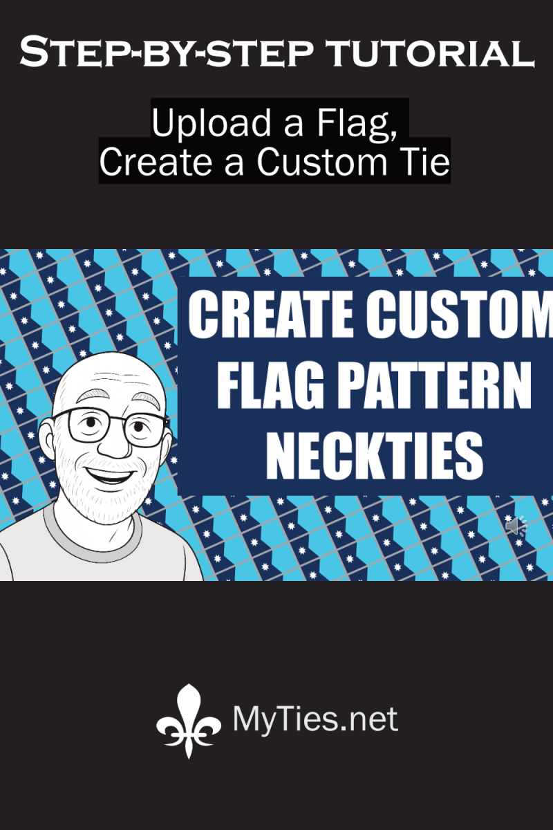 Pinterest pin: Upload a flag to create a custom necktie tutorial