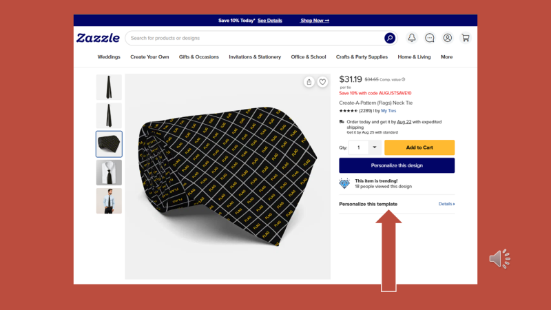 Screenshot for step 2 showing: From the Create-a-Pattern (Flags) necktie product page, click on the 'Personaliz...