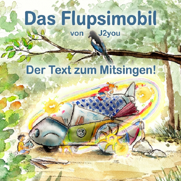 Das Flupsimobil - der Text