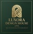 Luxora Design House Ltd.