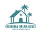 CARIBBEAN DREAM HOUSE