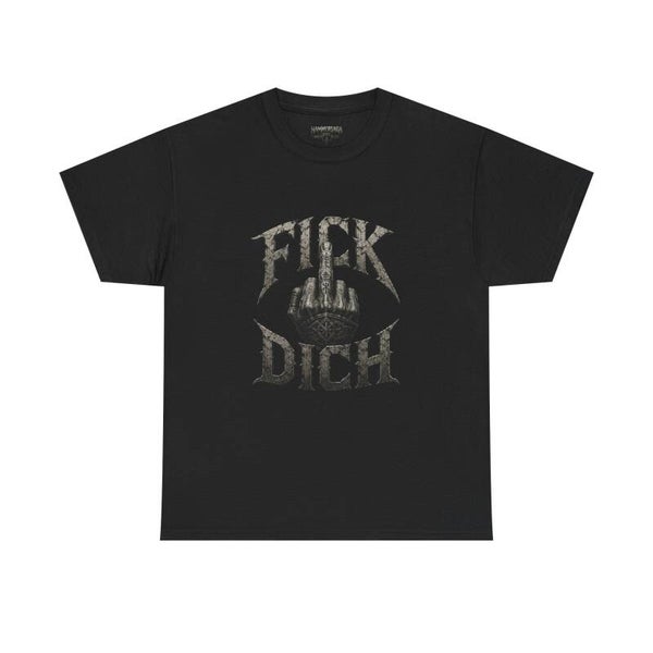 "Fick Dich" Unisex T-Shirt