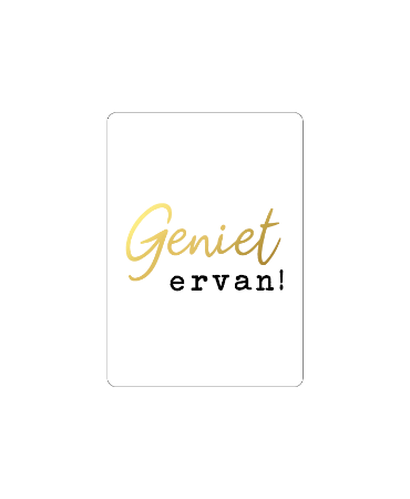Cadeaukaartje - Geniet ervan