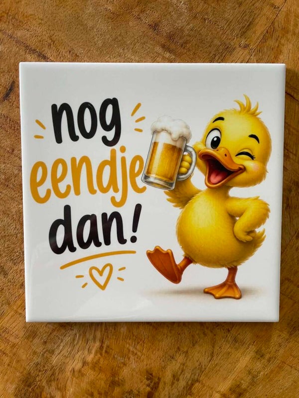 tegeltje - Nog eendje dan