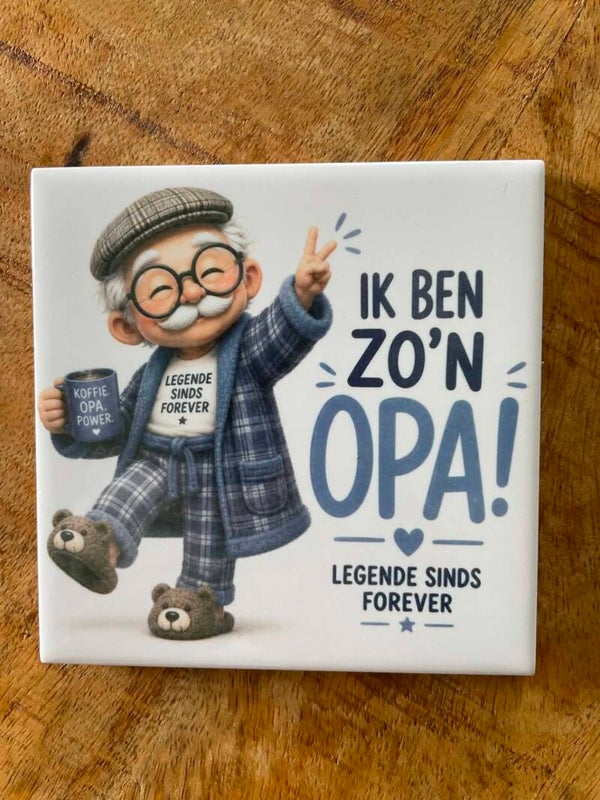 Tegeltje - Ik ben z'n opa