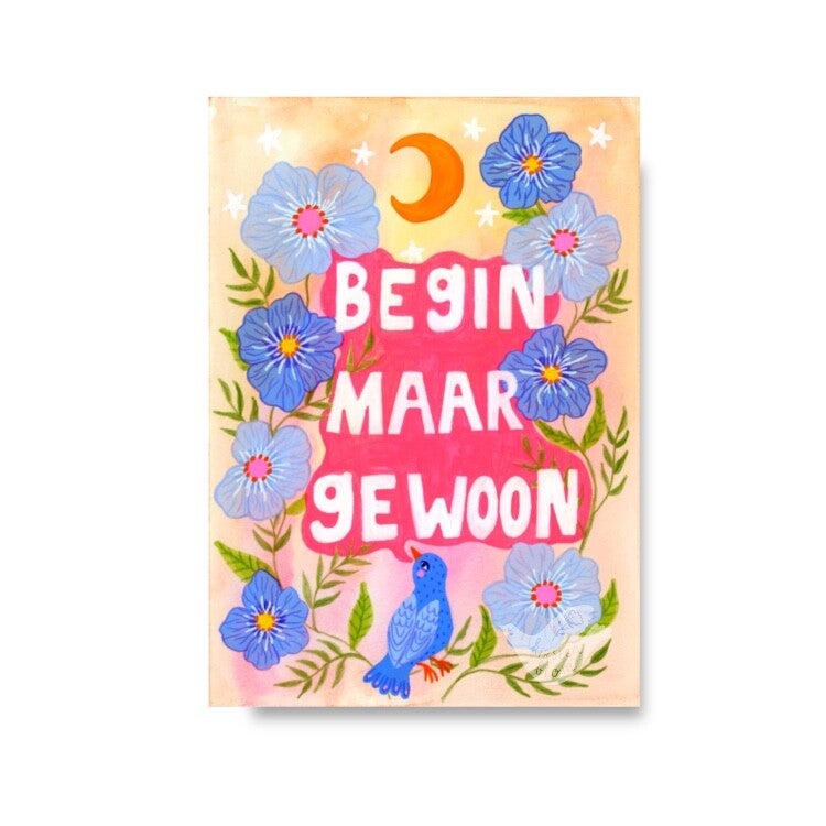 Art Print Begin maar gewoon