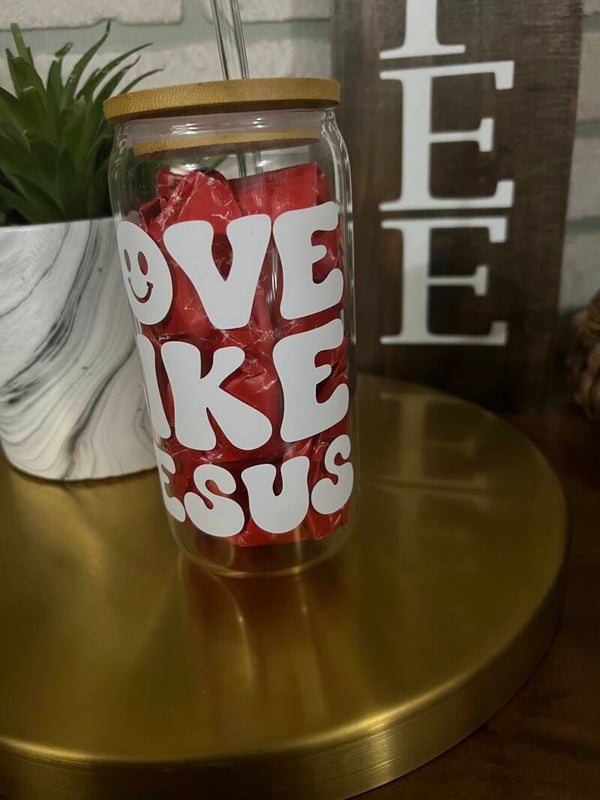 "Love Like Jesus" Soda can glass