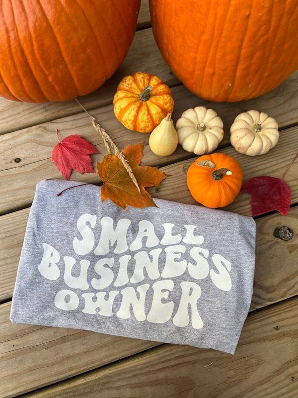 "Small Business Owner" T-shirt