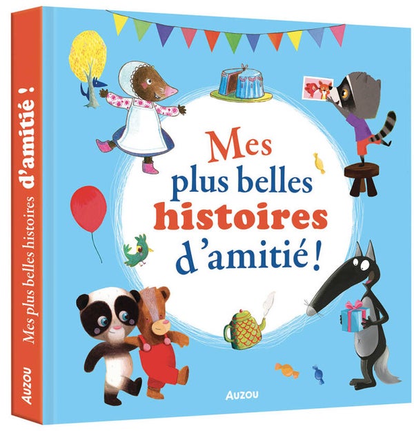Mes plus belles histoires d'amitié et de vacances