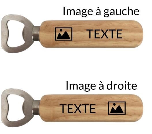 Le décapsuleur à personnaliser - " Image et texte "