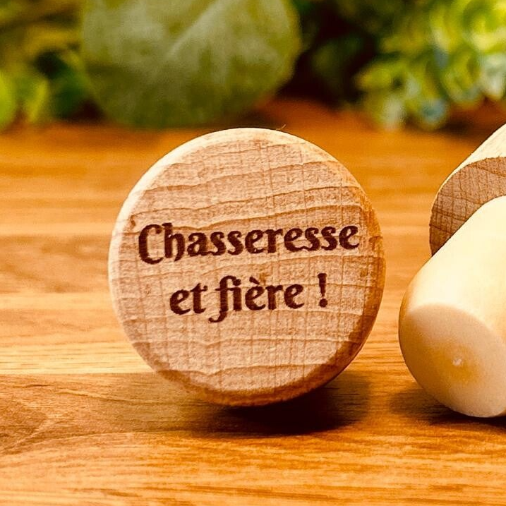 Bouchon "Chasseresse et fière"