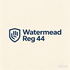 Watermead Reg 44