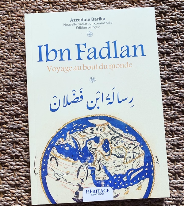 Ibn Fadlan - Voyage au bout du monde