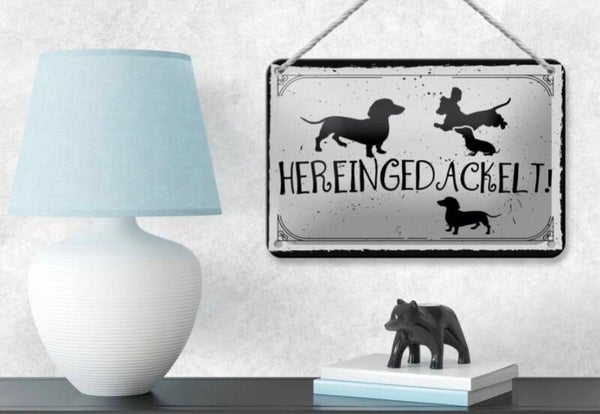 Hunde-Blechschild „Hereingedackelt!“ (12x18cm)