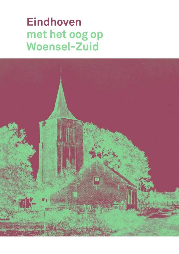 Eindhoven met het Oog op Woensel-Zuid