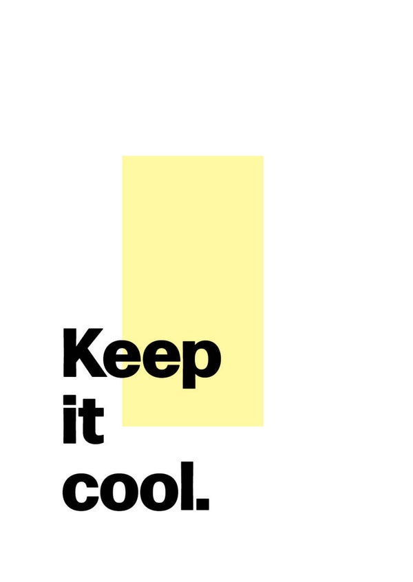 Don't stress, keep it cool!