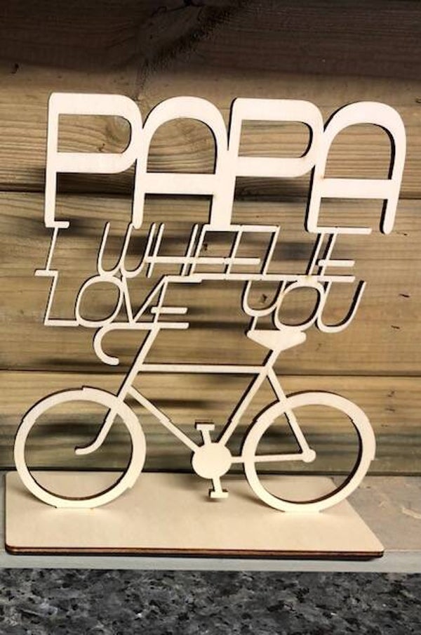 Papa i wheelie love you