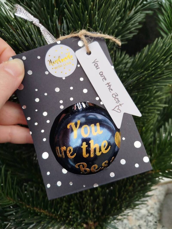 XMAS Kugel "You are the Best"