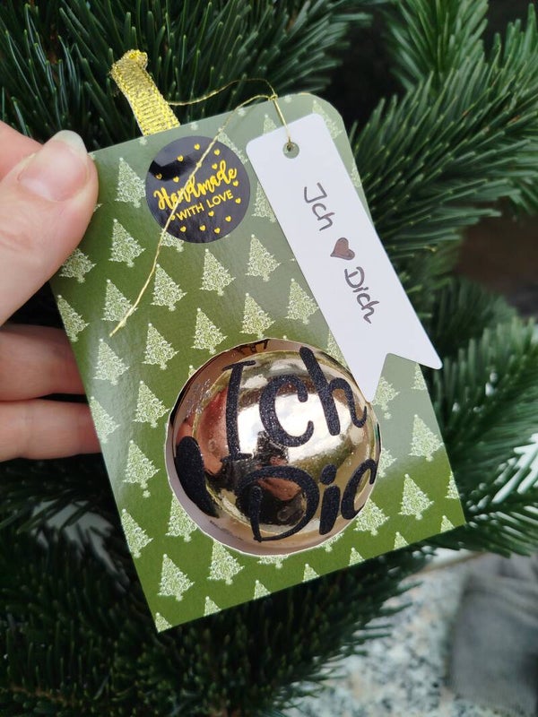 XMAS Kugel "Ich ♥ Dich"