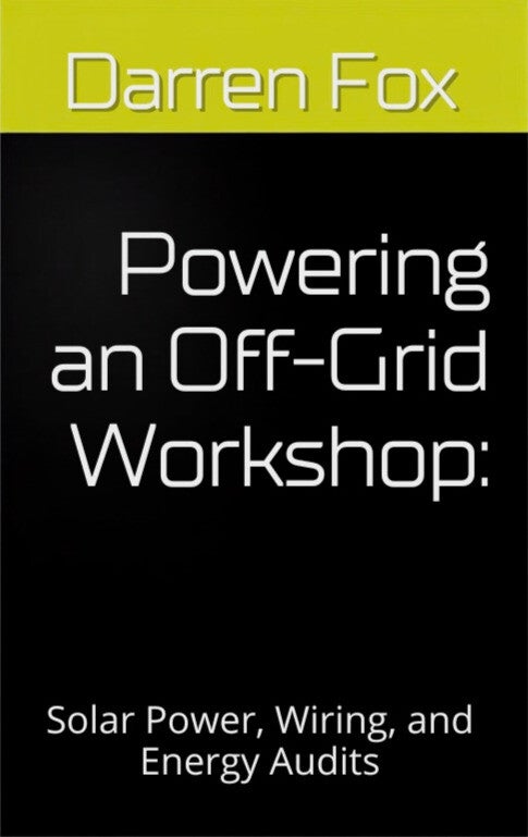 Powering an Off-Grid Workshop book cover