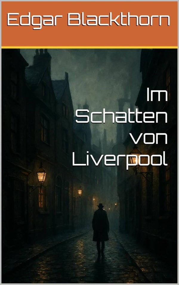 Im Schatten von Liverpool (Die Blake Protokolle)