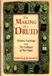 Making of a Druid: Hidden Teachings from Two Sages