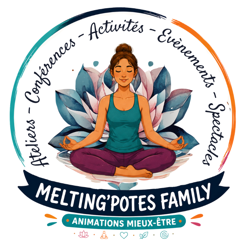 Animations Mieux-Être - Nos différentes animations MELTING'POTES FAMILY - Epernay