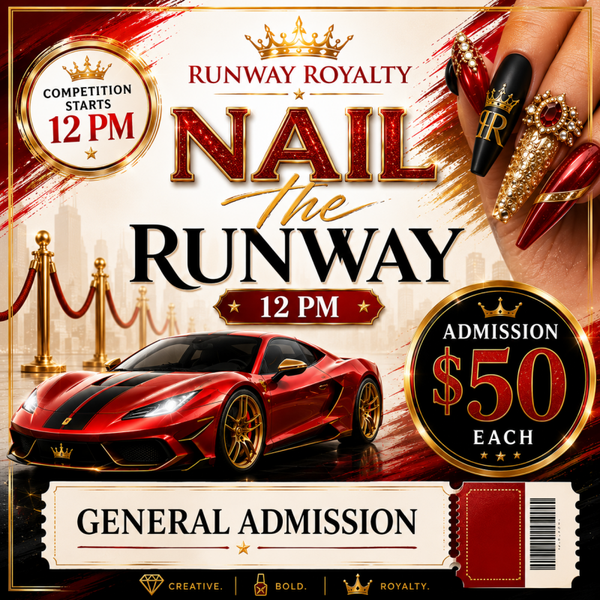Nail The Runway General Admission