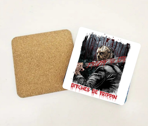 Untersetzer Bitches be Trippin