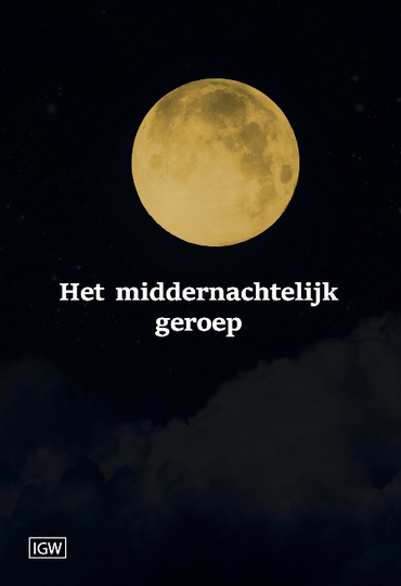 Het middernachtelijk geroep