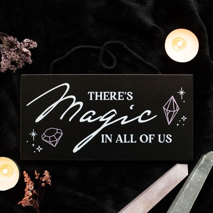 There's Magic In All Of Us Wooden Hanging Sign