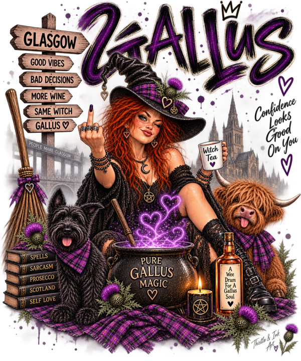 Gallus – Funny Scottish Witch Glasgow Humour
