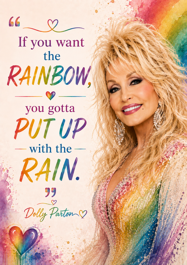 Dolly Parton Rainbow Quote – Colourful Tribute Art Print